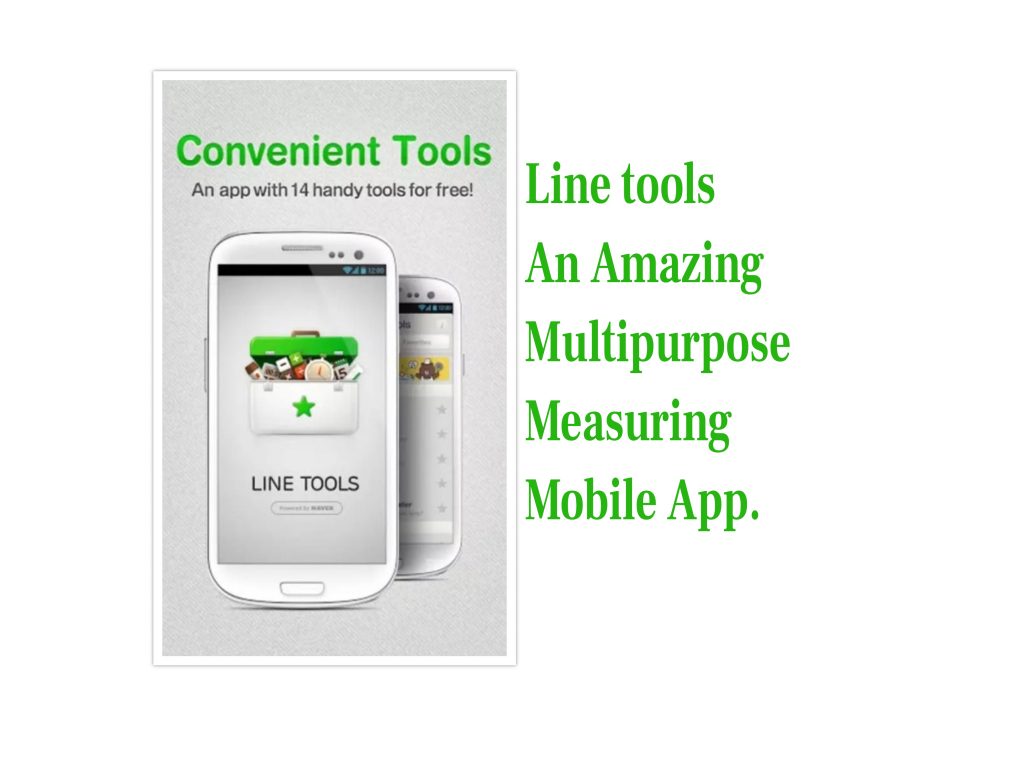 Line tools- An Amazing Multipurpose Measuring Mobile App.